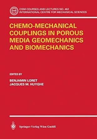 Buy Chemo-Mechanical Couplings in Porous Media Geomechanics and ...