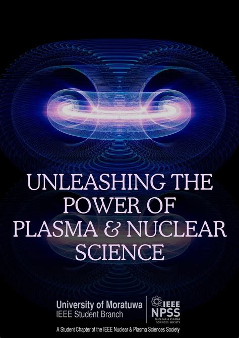 Unleashing the Power of Plasma and Nuclear Science | by IEEE Nuclear ...