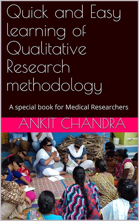 Quick and Easy learning of Qualitative Research methodology: A special ...