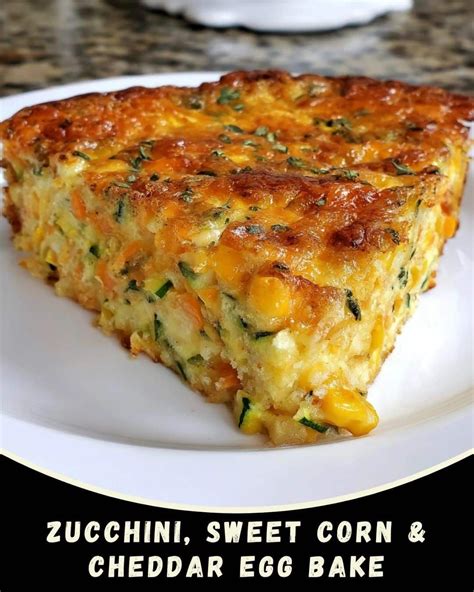 5-Star Zucchini, Corn & Cheddar Egg Bake Recipe | Recipe in 2025 ...