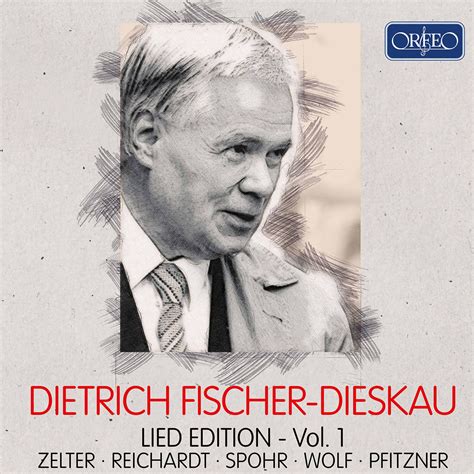 Diabolus In Musica: Dietrich Fischer-Dieskau - Lied Edition Vol. 1