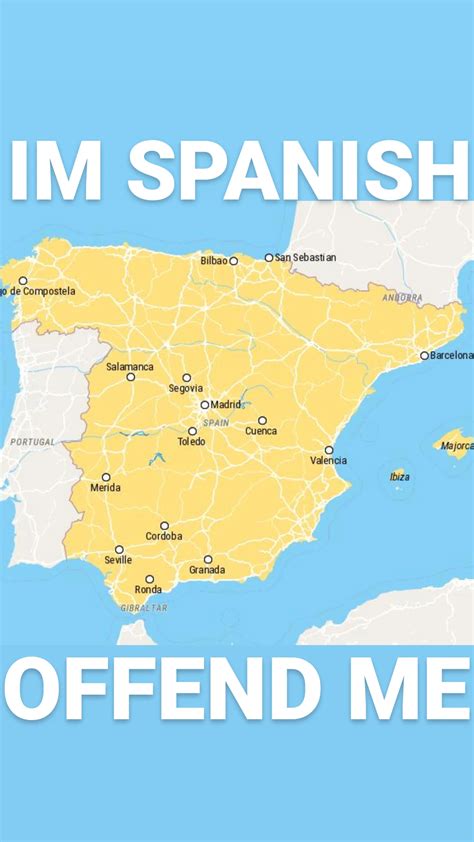 Im spanish, offend me : r/2westerneurope4u