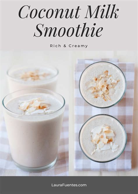 Thick & Delish Coconut Milk Smoothie | Laura Fuentes