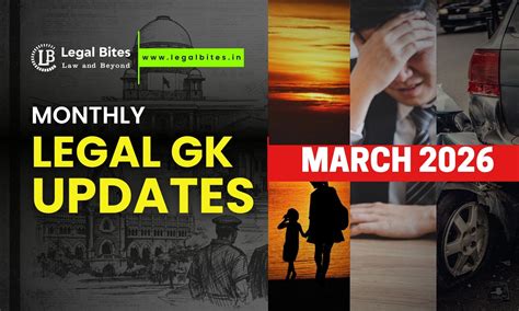Legal Bites March 2026: Monthly Legal Updates
