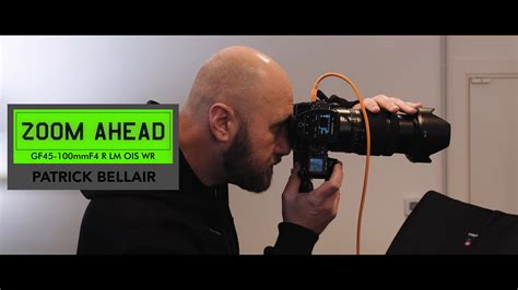 GF45-100mmF4 "Zoom Ahead" - Patrick Bellair | X Stories | FUJIFILM X ...