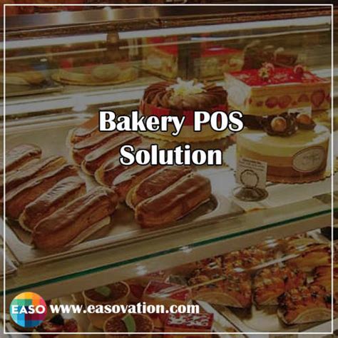 Bakery Pos Solution Software - Easovations Solutions - Ahmedabad ...