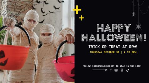 HAPPY HALLOWEEN! | Trick-or-Treat at Reno Public Market, 299 East Plumb ...