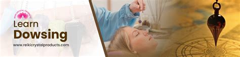 Dowsing – Reiki Crystal Products LLP