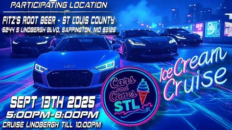 Cars and Cones STL - Ice Cream Cruise #2 of 2025 , Fitz's Soco, Concord ...