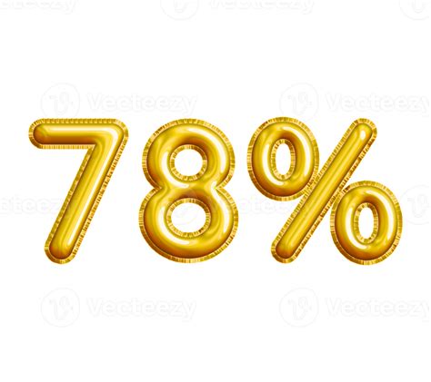 78 or Seventy-eight Percent 3D Gold Balloon. You can use this asset for ...