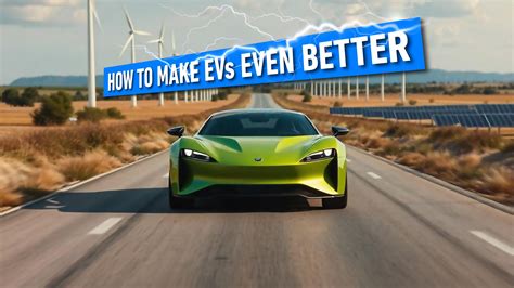 10 Things That Would Make Electric Cars Better Than They Already Are