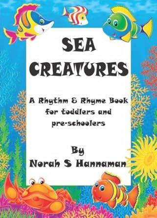 Sea Creatures (Rhythm & Rhyme Books for Toddlers and Pre-schoolers Book ...