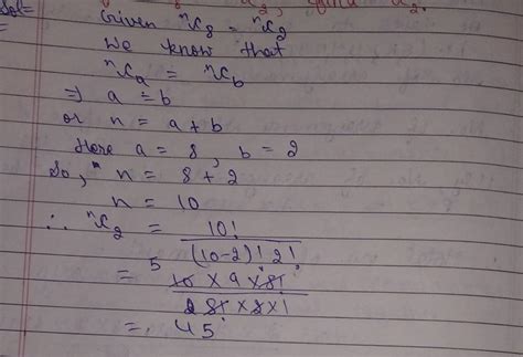 If nC8 = nC2, find nC2 - Brainly.in