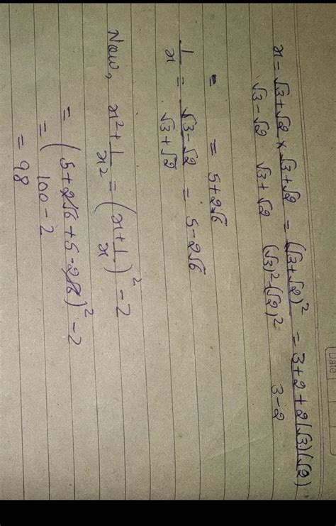 if X equals to root 3 + root 2 by root 3 + root 2 ,find= X square + 1 ...