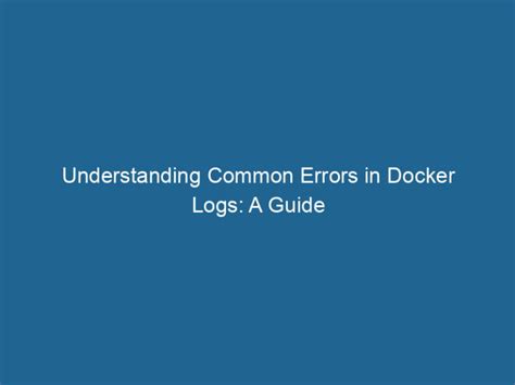 Image result for Docker Engine Logs