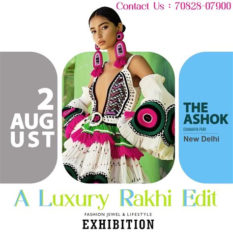 A Luxury Rakhi Edit At The Ashok Hotel, Chanakyapuri, New Delhi on 2 ...