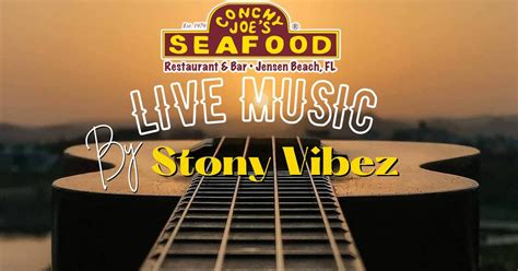 LIVE MUSIC by Stoney Vibez, Conchy Joe's Seafood Restaurant, Jensen ...