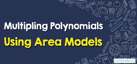 Image result for Multiply the Polynomials Using the Area Model
