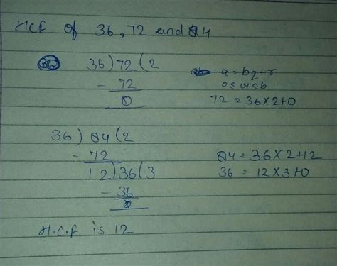 find H C F of 36, 72,84 by division method - Brainly.in