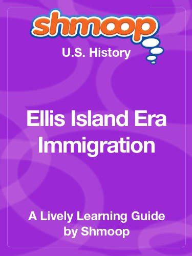 Ellis Island Era Immigration: Shmoop US History Guide eBook : Shmoop ...