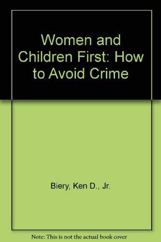 Buy Women and Children First: How to Avoid Crime Book Online at Low ...