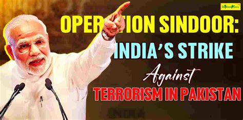 Operation Sindoor: India's Precision Strike Against Terrorism in Pakistan