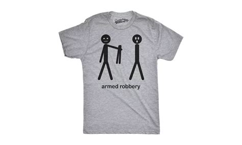 Mens Armed Robbery Funny Stic... | Groupon Goods