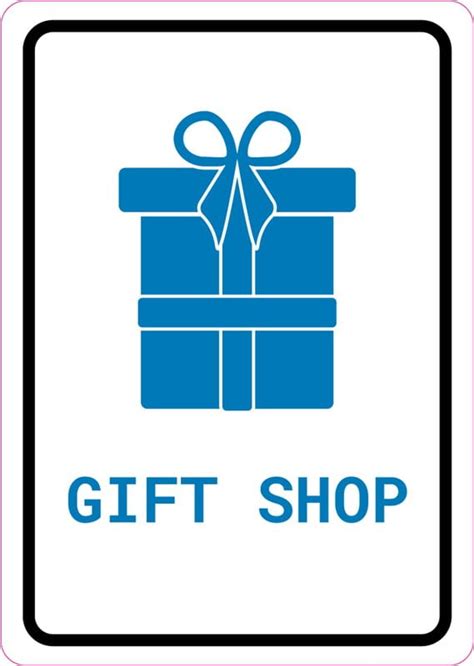 Gift Shop Sign Safety Restriction Alert Attention Caution Warning ...