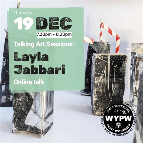 Talking Art with Layla Jabbari, Online event, Mirfield, 19 December ...