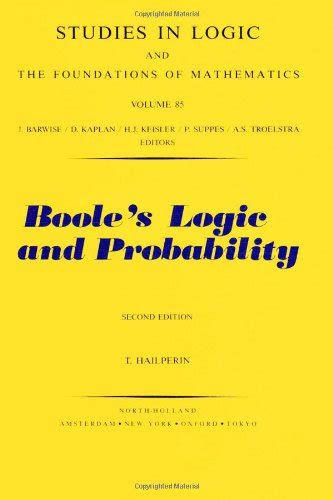 Buy Boole's Logic and Probability: A Critical Exposition from the ...
