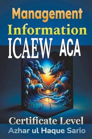 Buy ICAEW ACA Management Information: Certificate Level Book Online at ...