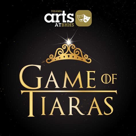 GAME OF TIARAS plays November 4-6 - Bishop Hendricken High School