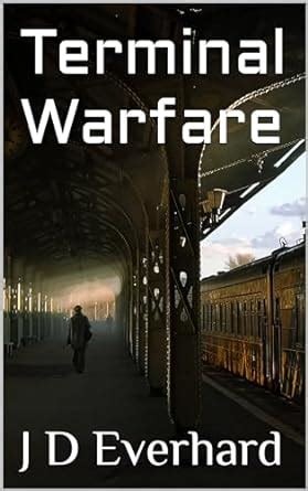 Terminal Warfare (The Anthropocene Sagas Book 2) eBook : Everhard, J D ...