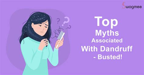 10 Common Dandruff Myths - Busted! - Swagmee Smart Salon at Home Guide ...