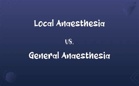 Difference Between Local General Anesthesia 的图像结果