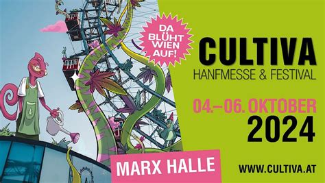 CULTIVA HANFEXPO 2024, MARX HALLE, Wien, 4 October to 6 October ...