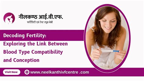 Exploring The Link Between Blood Type Compatibility And Conception ...