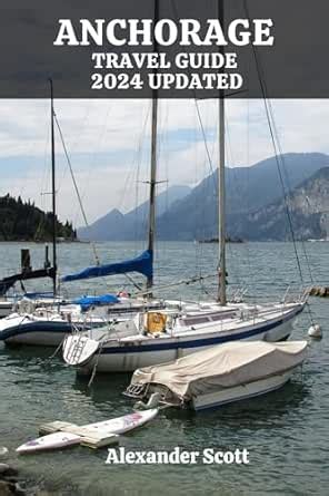 ANCHORAGE TRAVEL GUIDE 2024 UPDATED: Insider Secrets, Must-See ...