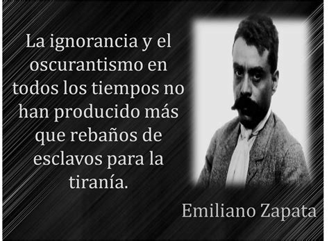 Quotes Of Emiliano Zapata