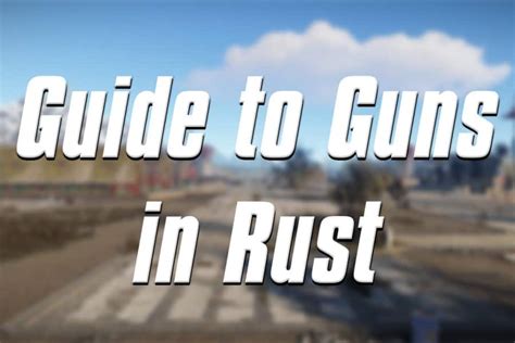 Image result for Rust New Gun