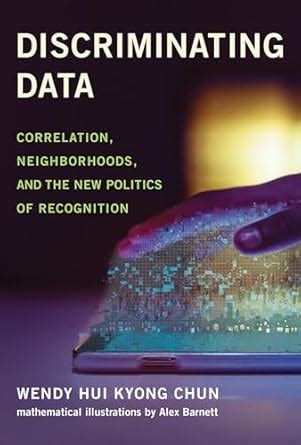 Buy Discriminating Data: Correlation, Neighborhoods, and the New ...