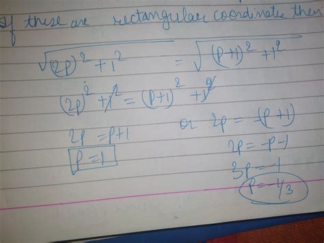 A vector a has components 2p and 1 with respect to a rectangular ...