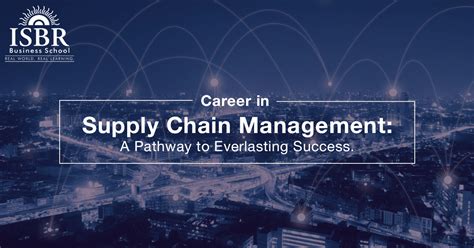 Career in Supply Chain Management: A Pathway to Everlasting Success ...