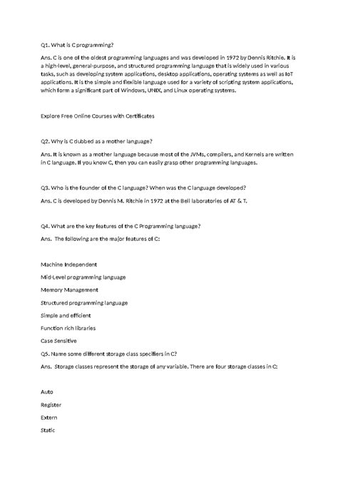 C questions - Q1. What is C programming? Ans. C is one of the oldest ...