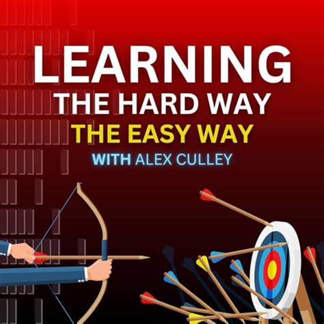 Learning the Hard Way the Easy Way : Alex Culley: Amazon.in: Audible ...