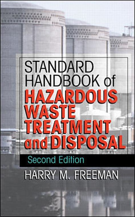 Standard Handbook of Hazardous Waste Treatment and Disposal (MECHANICAL ...