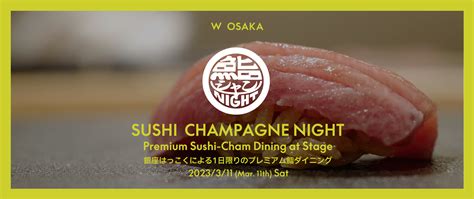 [Finished]SUSHI CHAMPAGNE NIGHT(Premium Sushi-Cham Dining)'s - OMAKASE