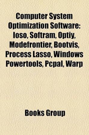 Computer System Optimization Software: Ioso, Softram, Optiy ...