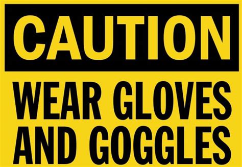 RLDigitalUnits CAUTION WEAR GLOVES AND GOGGLES SIGN BOARD Emergency ...
