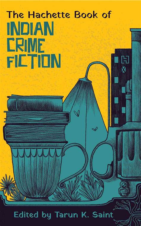 ‘The Hachette Book of Indian Crime Fiction’: A homage to tradition and ...